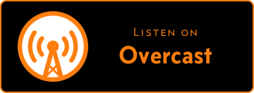 Listen on Overcast